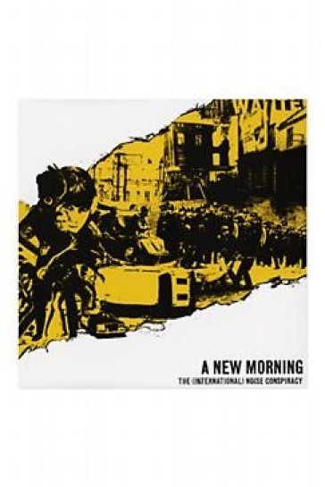 New morning changing weather - International Noise Conspiracy