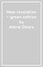 New revelation - green edition