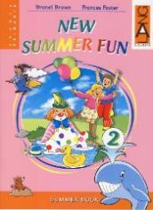 New summer fun. Per la Scuola elementare. Vol. 2