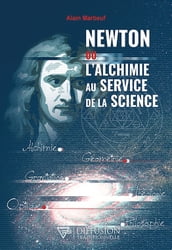 Newton ou l alchimie au service de la science