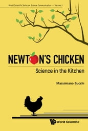 Newton s Chicken: Science In The Kitchen