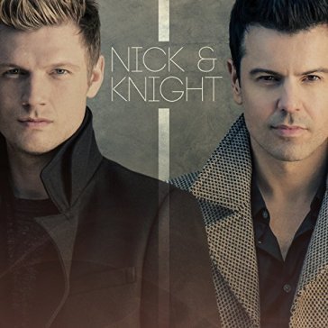 Nick & knight - NICK & KNIGHT
