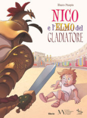Nico e l elmo del gladiatore