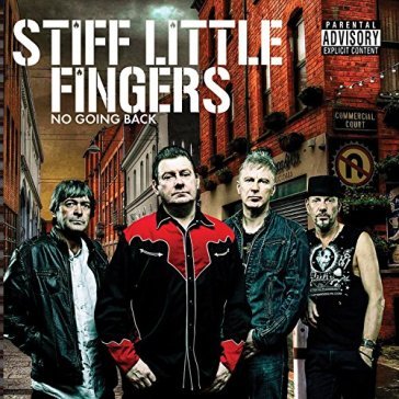 No going back - Stiff Little Fingers