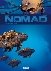 Nomad Cycle 1 - Tome 01 - Nouvelle Édition
