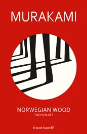 Norwegian Wood. Tokyo Blues