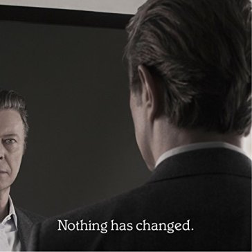 Nothing has changed (the best - David Bowie