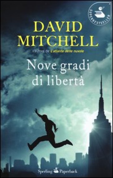 Nove gradi di libertà - David Mitchell