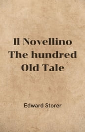 Il Novellino; The hundred old tales