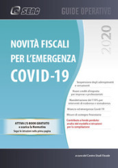 Novità fiscali per l emergenza Covid-19