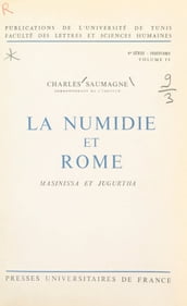 La Numidie et Rome, Masinissa et Jugurtha