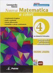 Nuova matematica a colori. Ediz. gialla leggera. Per le Scuole superiori. Con e-book. Con espansione online. Vol. 4