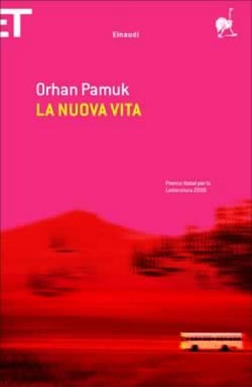 Nuova vita (La) - Orhan Pamuk