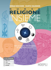 Nuovo religione insieme. Per le Scuole superiori. Con e-book. Con espansione online