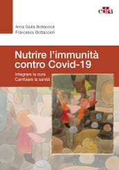 Nutrire l immunita  contro Covid-19