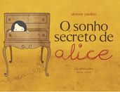 O sonho secreto de Alice