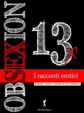 OBSEXION 2013, Racconti erotici