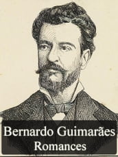 Obras Completas de Bernardo Guimarães - Romances
