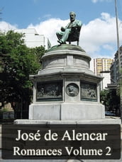 Obras Completas de José de Alencar - Romances Volume II