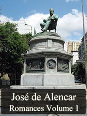 Obras Completas de José de Alencar - Romances Volume I