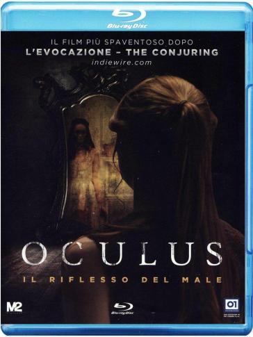 Oculus - Il riflesso del male (Blu-Ray) - Mike Flanagan