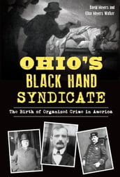 Ohio s Black Hand Syndicate