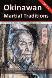 Okinawan Martial Traditions, Vol. 1-1