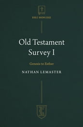 Old Testament Survey I