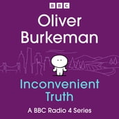 Oliver Burkeman s Inconvenient Truth