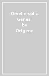 Omelie sulla Genesi