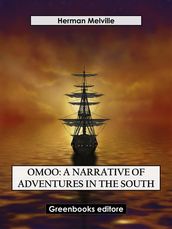 Omoo: A Narrative of Adventures in the South