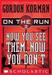 On the Run #3: Now You See Them, Now You Don t