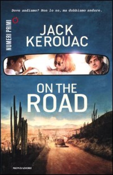 On the road. Sulla strada - Jack Kerouac