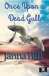 Once Upon a Dead Gull