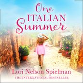 One Italian Summer: The perfect romantic fiction read to escape with this year