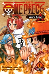 One Piece: Ace s Story, Vol. 1