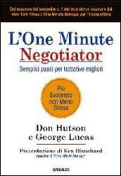 One minute negotiator. Semplici passi per trattative migliori (L )