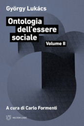 Ontologia dell essere sociale. Vol. 2