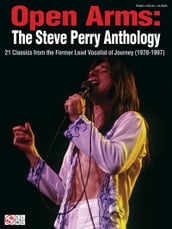 Open Arms: The Steve Perry Anthology (Songbook)