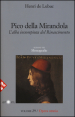 Opera omnia. 29: Pico della Mirandola. L alba incompiuta del Rinascimento. Monografie
