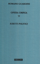 Opera omnia. 6: Scritti politici