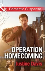 Operation Homecoming (Cutter s Code, Book 6) (Mills & Boon Romantic Suspense)