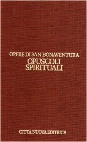 Opere. 13: Opuscoli spirituali
