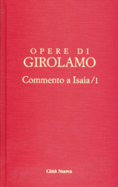 Opere di Girolamo. 1: Commento a Isaia