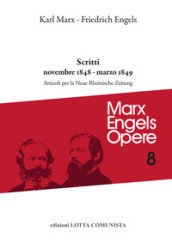 Opere complete. 8: Scritti novembre 1848-marzo 1849