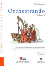 Orchestrando. Trascrizioni per orchestra didattica da Gabriel Faurè e Felix Mendellssohn. Con Contenuto digitale per download. 2.