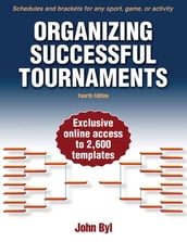Organizing Successful Tournaments 4th Edition