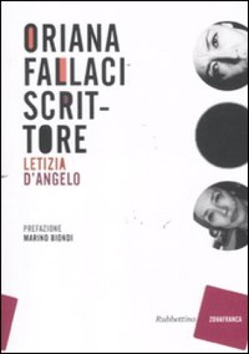 Oriana Fallaci scrittore - Letizia D