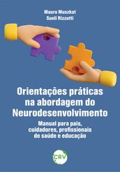 Orientações práticas na abordagem do neurodesenvolvimento