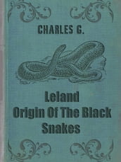 Origin Of The Black Snakes